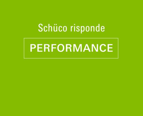 Schüco Risponde - PERFORMANCE