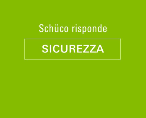 Schüco Risponde - SICUREZZA